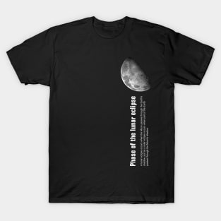 PHASE OF THE LUNAR ECLIPSE T-Shirt